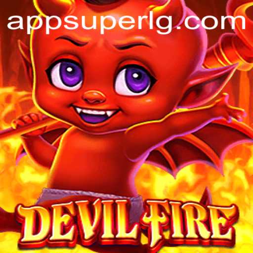 Exploring the Thrilling World of DevilFire and Its Unique SuperLG Club