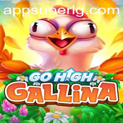 The Exciting World of GoHighGallina and the SuperLG Club